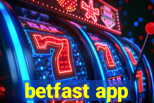 betfast app